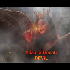 Adam S Donatz - DEVIL (Original Mix)