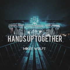 Hands Up Together