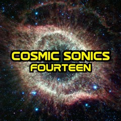 Cosmic Sonics: 14