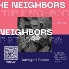 The Neighbors - Damaged Goods (Dj Sergee remix) 2023