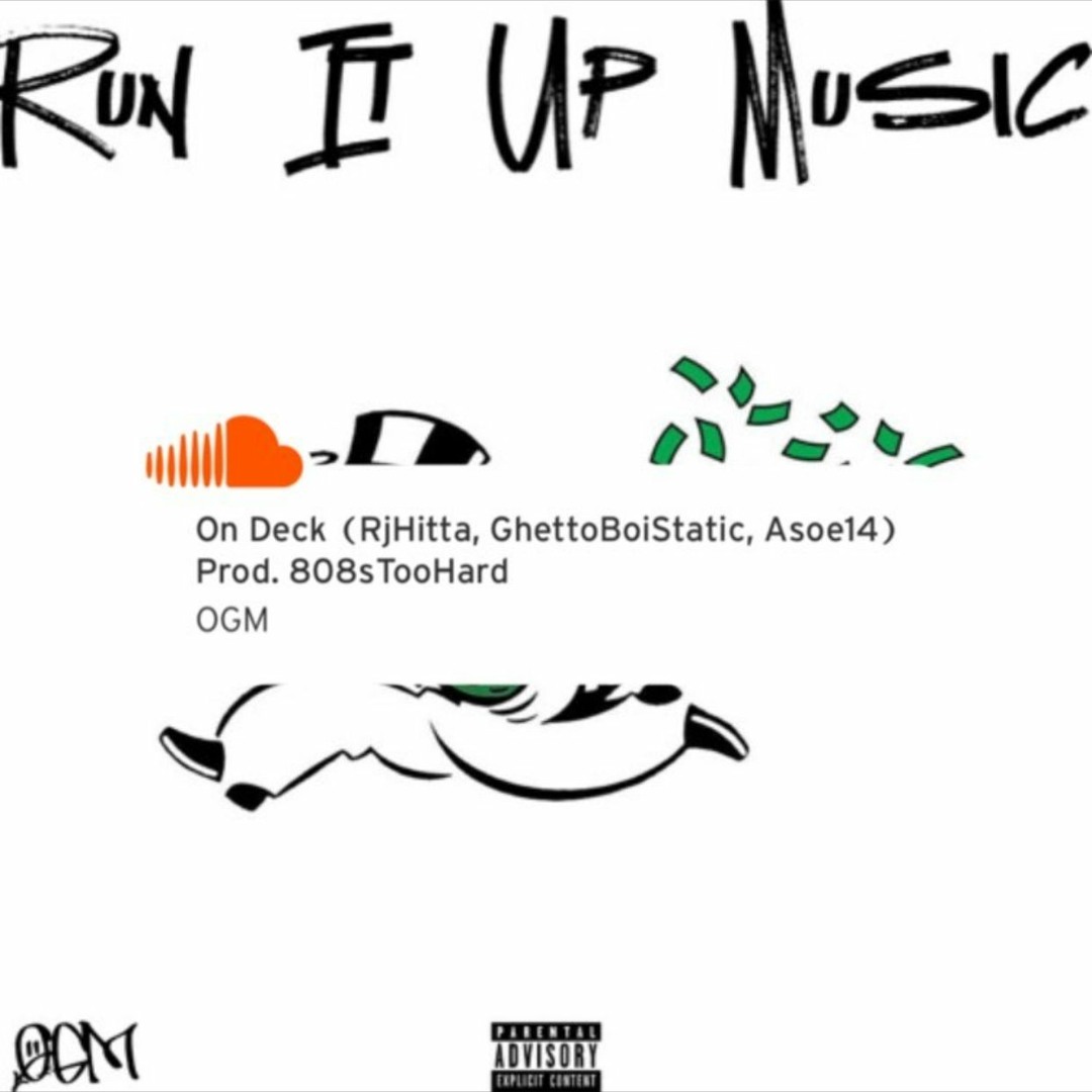 On Deck RJ&GhettoBoi&Asoe14