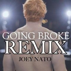 Joey Nato - Going Broke (Remix)