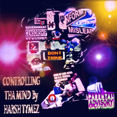CONTROLLING THA MIND By HARSH TYMEZ (MIX SERIES)