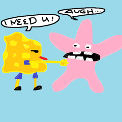 Drunk Night with Spongebob (Me) and Patrick (Girlfriend) Making out for long periods of time to this song