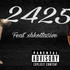 2425 feat shkotta5ive