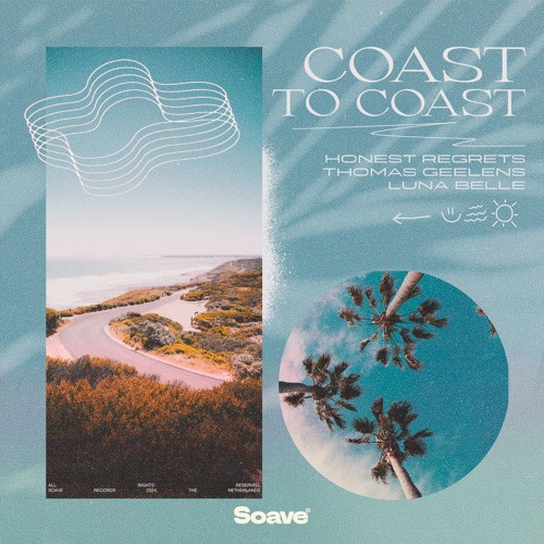 Honest Regrets, Thomas Geelens & Luna Belle - Coast To Coast