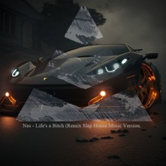 Nas - Life's a Bitch (Remix Slap House Music Version Rene Lunego