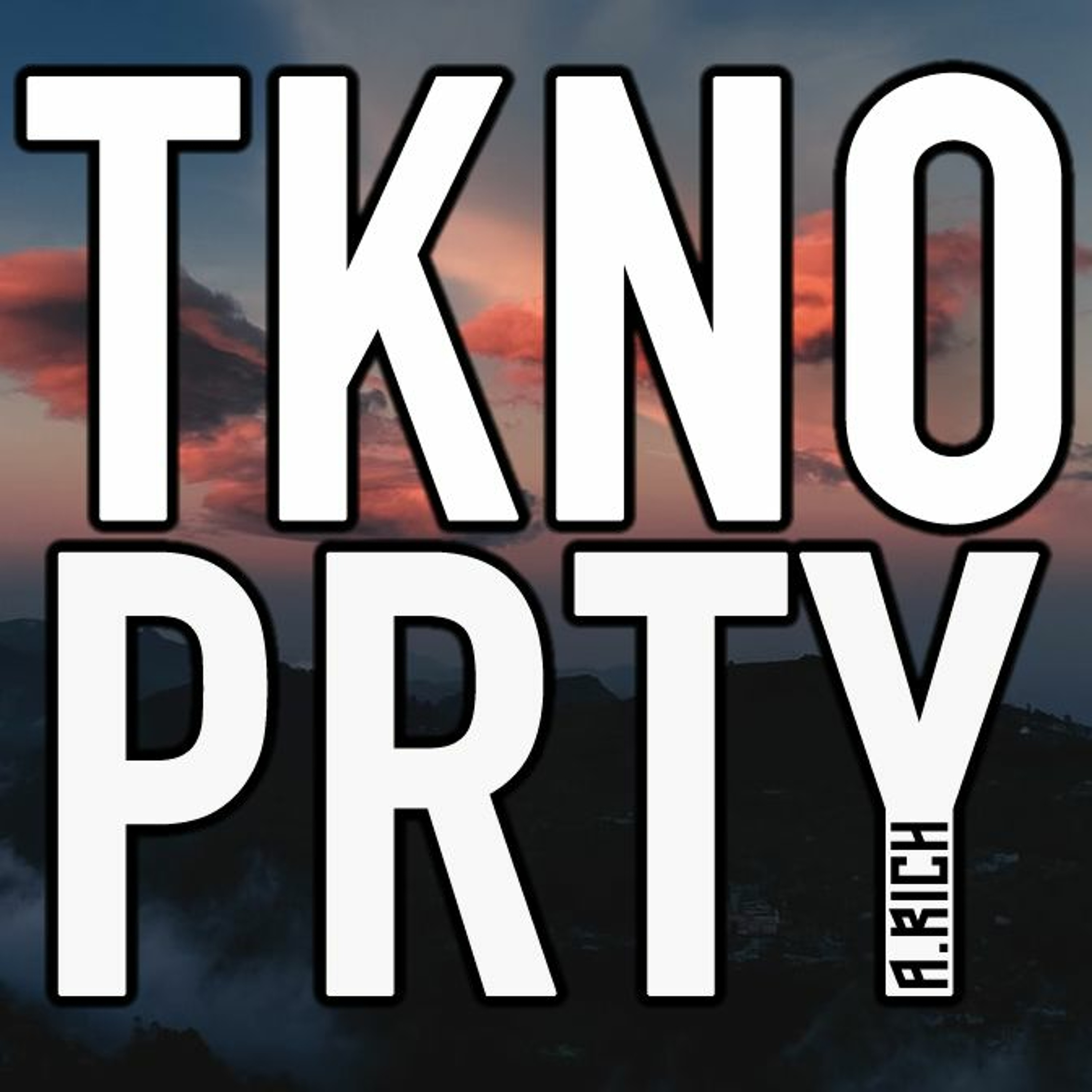 A.RICH - TKNO PRTY