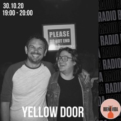 The Yellow Door - Radio Buena Vida 30.10.20