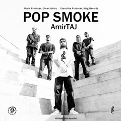 AmirTaj - Pop Smoke