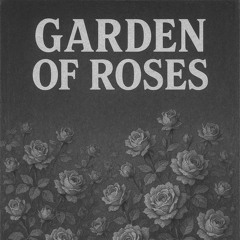 Garden of Roses