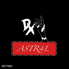 ASTR4L (prod. dottoex) (Cymatics MAYHEM Beat Contest)