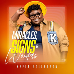 Miracles Signs & Wonders (Radio Edit)