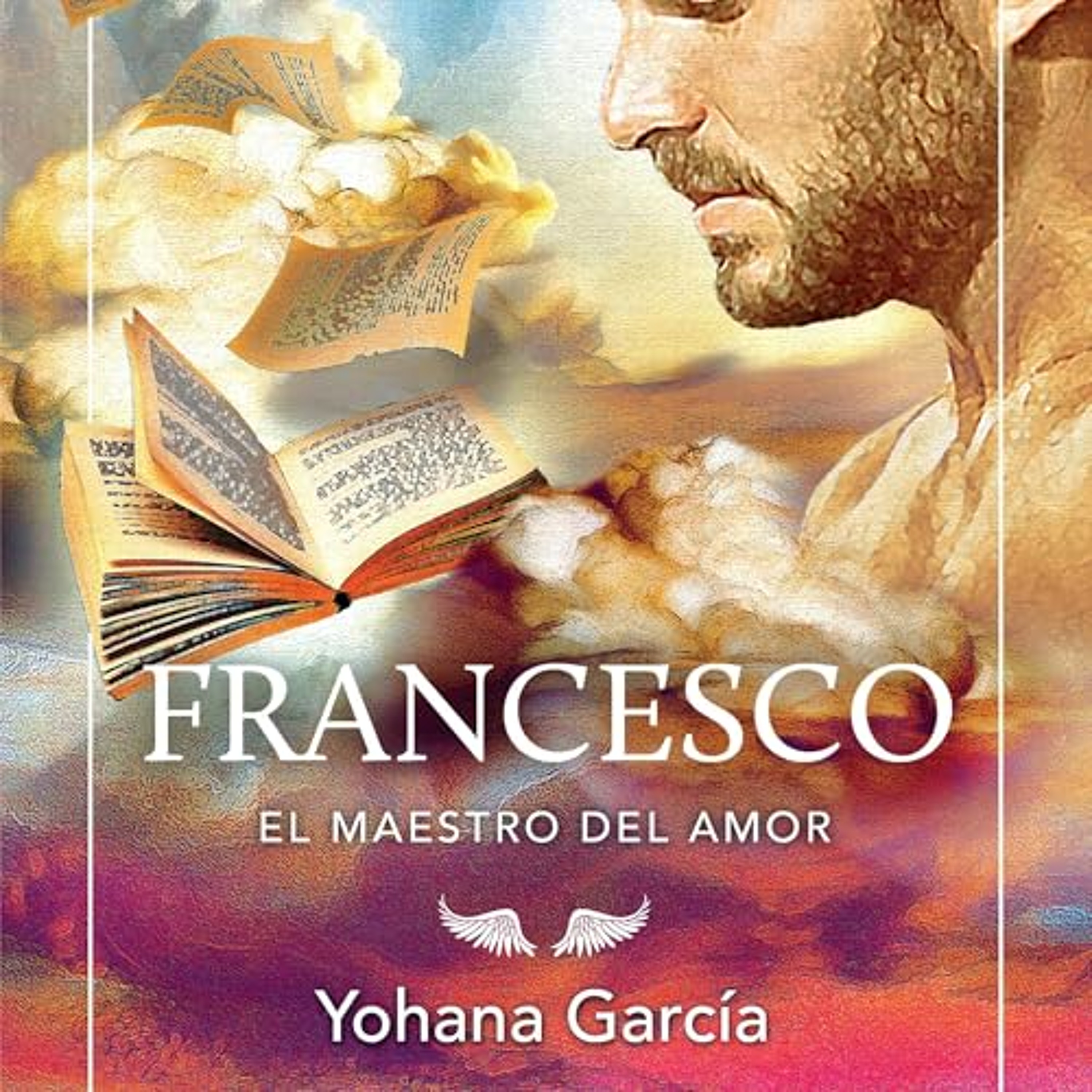 Francesco. El maestro del amor 4 (Audiolibro) | Prueba Gratis