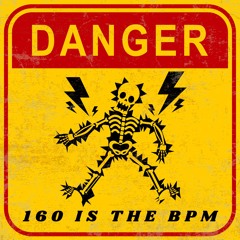 160 IS the BPM