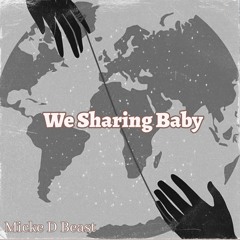 We Sharing Baby.mp3