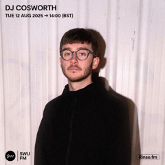 DJ Cosworth - 12 August 2025