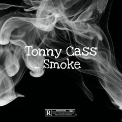 Tonny Cass _ Smoke