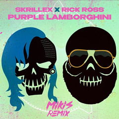 Skrillex & Rick Ross - Purple Lamborghini (MIKIS Remix)
