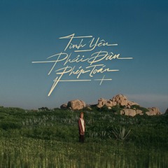 Tình Yêu Phải Đâu Phép Toán (Lofi Ver.)