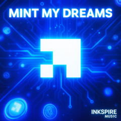 Mint My Dreams