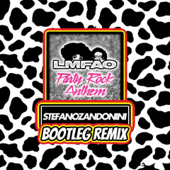 LMFAO - Party Rock Anthem (Stefano Zandonini Bootleg Rmx)