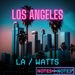 LA/ Watts