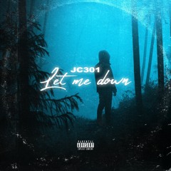 Let Me Down