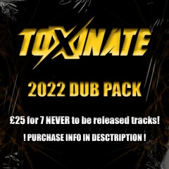 2022 DUBPACK SHOWCASE - 7 NEVER TO BE RELEASED TUNES!