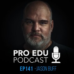 Jason Buff Ep. 141 The PRO EDU Photography Podcast - WPPI