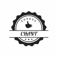 CHANT (FREE DL)