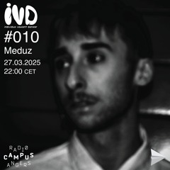 IVD #010 - Meduz - 27.03.2025