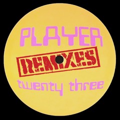 Player 023 A1 (Perc Remix)