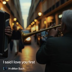 i-said-i-love-you-first2