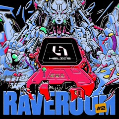 RAVEROOM #2