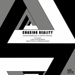 Julian Rodriguez & Cryptic Realms - Chasing Reality (Luke Hunter Remix) [TYP3 RECORDS]