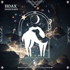 Shadi Kario - Hoax (Cafe De Anatolia)