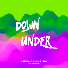 Down Under (Extended Mix) UP BY DJ ALEX RODRIGUES