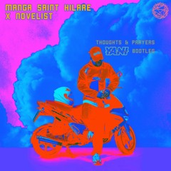 Manga X Novelist - Thoughts & Prayers [YANI'S 140 BOOTLEG] [FREE DL]