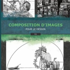 Télécharger le PDF Composition d'Images: Pour le Dessin (French Edition) sur VK 4yk0k