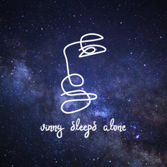 vinny sleeps alone