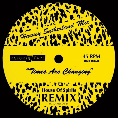 Tom Noble Presents: House of Spirits Times Are Changing Tom Noble Presents: House of Spirits Times Are Changing