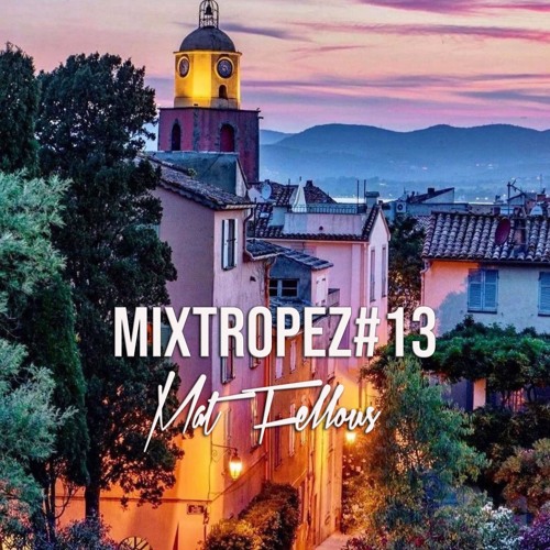 MIXTROPEZ#13