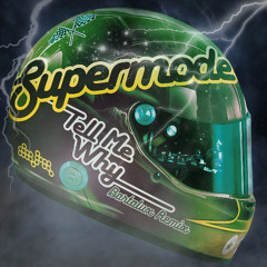 Supermode - Tell Me Why (Bartalux Remix)