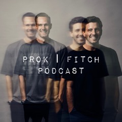 Prok | Fitch Podcast Feb 2023 (feat. Classmatic)