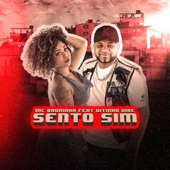 MC BRUNINHA PS - SENTO SIM ( LETRA E PRODUÇÃO  VITINHO VIBE )