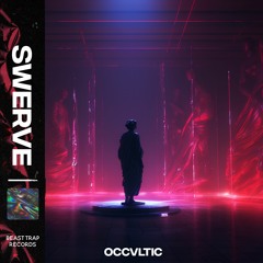 OCCVLTIC - Swerve