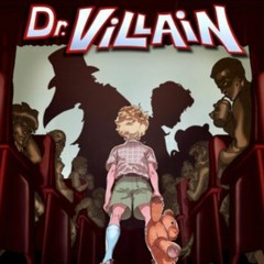 Welcome to the Show - Dr.Villain
