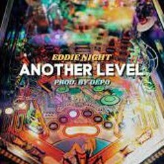 Another Level (prod by. DEPO)
