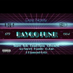 DAYGO FUNK (feat. $uave, DEAD$OUL$, S3FromSD & Diamond Ortiz)
